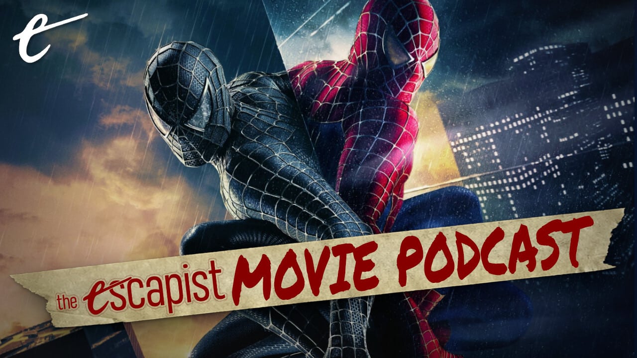 A Deep Dive on Spider-Man 3 - The Escapist Movie Podcast LIVE!