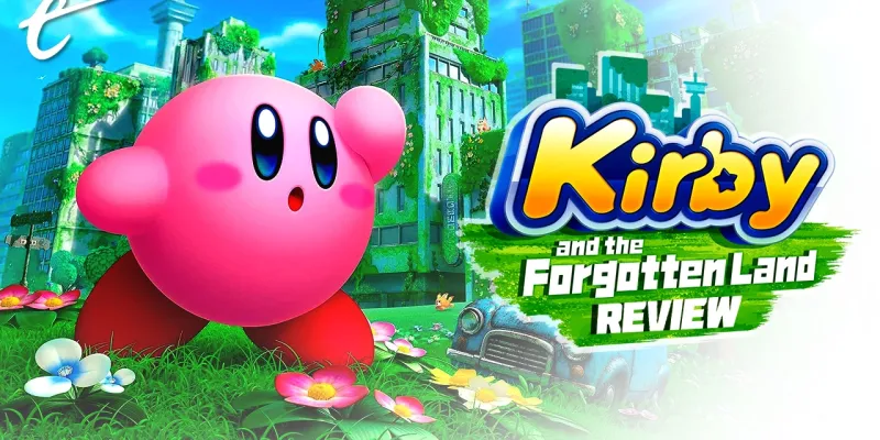 Kirby and the Forgotten Land Review: Postapocalypse Nintendo Done
