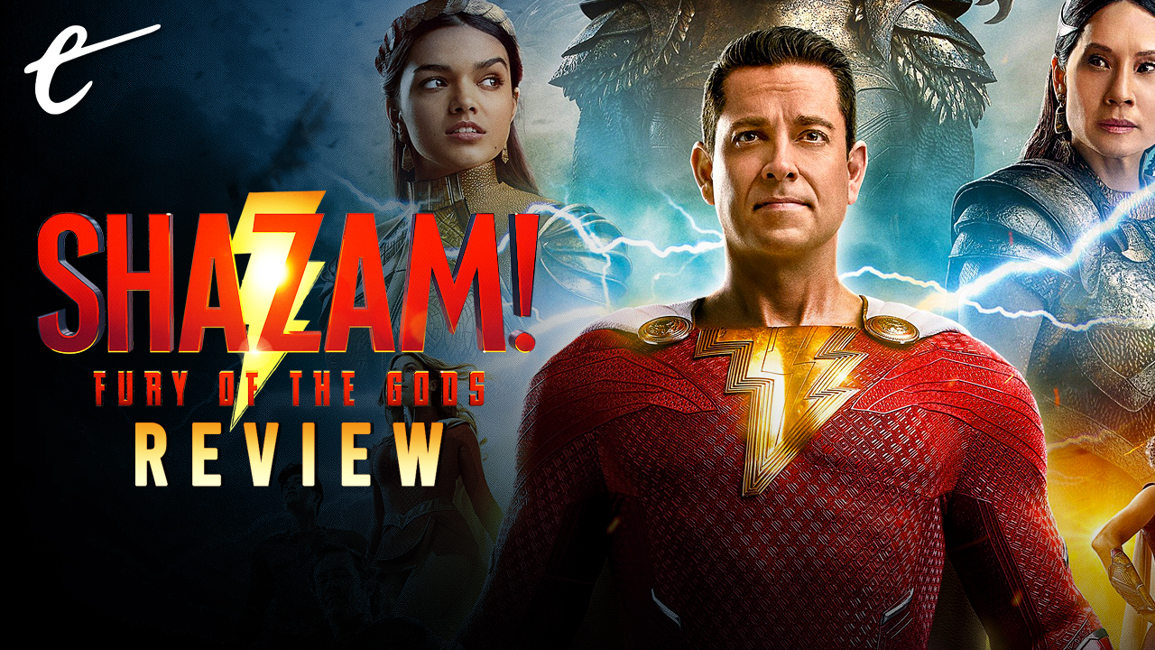 Movie Review - 'Shazam! Fury of the Gods' - Movie Reelist