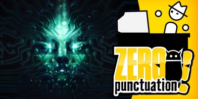 System Shock remake 2023 Zero Punctuation