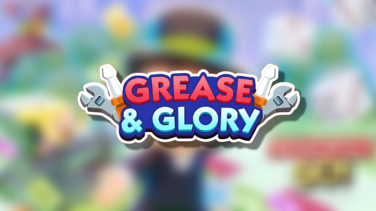 The Monopoly GO Grease & Glory