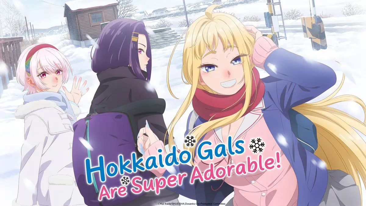 Series banner for Hokkaido Gals Are Super Adorable anime, featuring three fashionable girls in winter wear