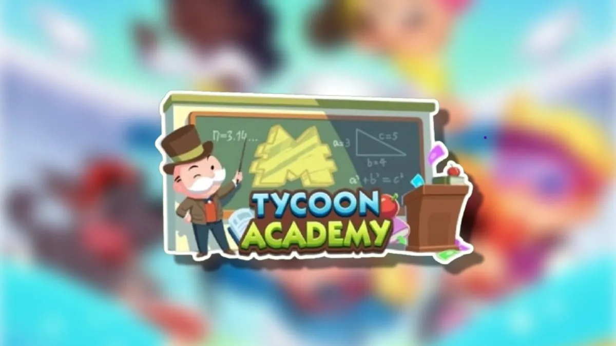 Monopoly Go Tycoon Academy Event