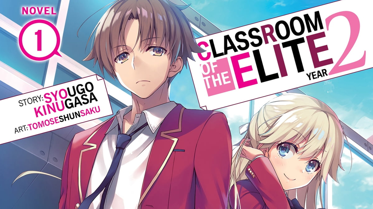 Classroom of the Elite Year 2 novel 1 cover